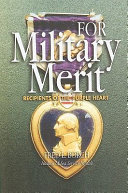 For military merit : recipients of the Purple Heart /