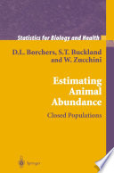 Estimating Animal Abundance : Closed Populations /