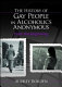 The history of gay people in Alcoholics Anonymous : from the beginning /