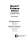 Speech science primer : physiology, acoustics, and perception of speech /