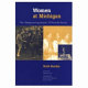 Women at Michigan : the "dangerous experiment," 1870s to the present /