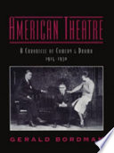 American theatre : a chronicle of comedy and drama, 1914-1930 /