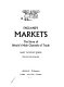 England's markets : the story of Britain's main channels of trade /