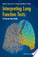 Interpreting lung function tests : a step-by-step guide /