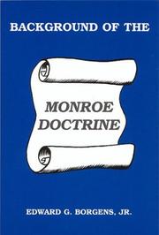 Background of the Monroe Doctrine /
