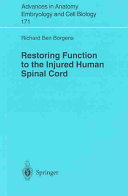 Restoring function to the injured human spinal cord /