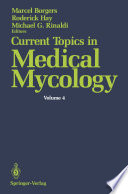 Current Topics in Medical Mycology /