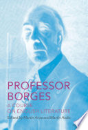Professor Borges : a course on English literature /