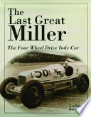 The last great Miller : the four wheel drive Indy car /