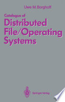 Catalogue of Distributed File/Operating Systems /