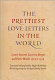 The prettiest love letters in the world : letters between Lucrezia Borgia & Pietro Bembo, 1503 to 1519 /