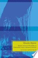 Minority Reports : Identity and Social Knowledge in Nineteenth-Century American Literature /