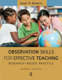 Observation skills for effective teaching : research-based practice /