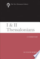 I  & II Thessalonians : a commentary /