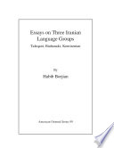 Essays on three Iranian language groups : Taleqani, Biabanaki, Komisenian /