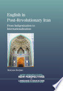 English in post-revolutionary Iran : from indigenization to internationalization /