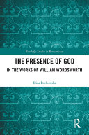 The presence of God in the works of William Wordsworth /