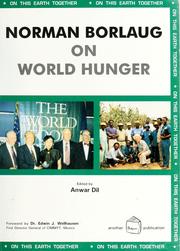 Norman Borlaug on world hunger /