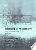 Redesigning the American lawn : a search for environmental harmony /