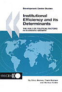 Institutional efficiency and its determinanats : the role of political factors in economic growth /