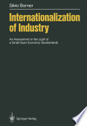 Internationalization of Industry : an Assessment in the Light of a Small Open Economy (Switzerland) /