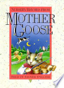 Nursery rhymes from Mother Goose : told in signed English /