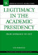 Legitimacy in the academic presidency : from entrance to exit /