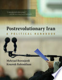 Postrevolutionary Iran : a political handbook /