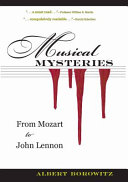 Musical mysteries : from Mozart to John Lennon /