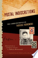 Postal indiscretions : the correspondence of Tadeusz Borowski /
