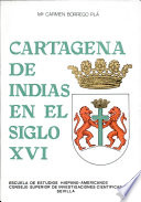 Cartagena de Indias en el siglo XVI /
