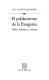 El poblamiento de la Patagonia : toldos, milodones y volcanes /