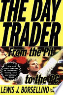 The day trader : from the pit to the PC /