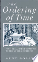 The ordering of time : from the ancient computus to the modern computer /