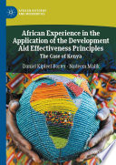 African Experience in the Application of the Development Aid Effectiveness Principles : The Case of Kenya /