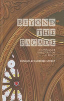 Beyond the façade : a synagogue, a restoration, a legacy : Museum at Eldridge Street /