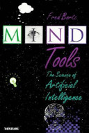 Mind tools : the science of artificial intelligence /