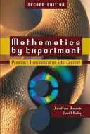 Mathematics by experiment : plausible reasoning in the 21st century /