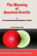 The meaning of quantum gravity /
