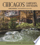 Chicago's fabulous fountains /