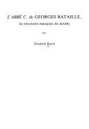 L'Abbé C. de Georges Bataille : les structures masquées du double /