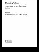 Building chaos : an international comparison of deregulation in the construction industry /