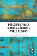 Personalist rule in Africa and other world regions /