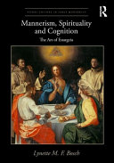 Mannerism, spirituality, and cognition : the art of enargeia /