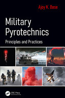 Military pyrotechnics : principles and practices /