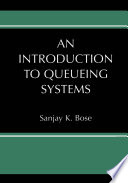 An introduction to queueing systems /