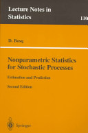 Nonparametric statistics for stochastic processes : estimation and prediction /