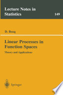 Linear Processes in Function Spaces : Theory and Applications /