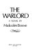 The warlord : a novel /