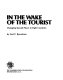 In the wake of the tourist : managing special places in eight countries /
